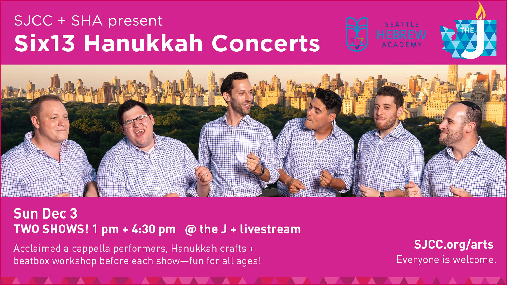 Join the J and Seattle Hebrew Academy for an amazing a cappella Hanukkah concert from the Six13s!